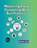 Mastering Cloud Computing With Best Practices