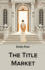 The Title Market