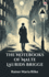 The Notebooks Of Malte Laurids Brigge