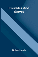 Knuckles and Gloves (French Edition)