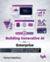 Building Generative AI for Enterprise: A practical guide to developing GenAI systems to solve business problems (English Edition)