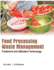 Food Processing Waste Management-Treatment and Utilization Technology