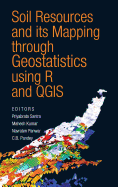 Soil Resources and Its Mapping Through Geostatistics Using R and Qgis