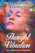 Thought Vibration (General Press)