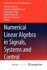 Numerical Linear Algebra in Signals, Systems and C