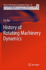 History of Rotating Machinery Dynamics: 20 (History of Mechanism and Machine Science, 20) [Hardcover] [Feb 17, 2011] Rao, J.S.