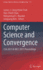 Computer Science and Convergence: Csa 2011 & Wcc 2011 Proceedings: 114 (Lecture Notes in Electrical Engineering, 114) [Hardcover] [Dec 07, 2011] Park, James (Jong Hyuk); Chao, Han-Chieh; S. Obaidat, Mohammad and Kim, Jongsung