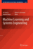 Machine Learning and Systems Engineering