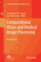 Computational Vision and Medical Image Processing