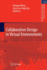 Collaborative Design in Virtual Environments