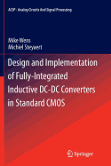 Design and Implementation of Fully-Integrated Inductive Dc-Dc Converters in Standard Cmos