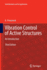 Vibration Control of Active Structures: an Introduction (Solid Mechanics and Its Applications)