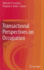 Transactional Perspectives on Occupation