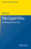 Thin Liquid Films