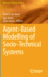 Agent-Based Modelling of Socio-Technical Systems (Agent-Based Social Systems Book 9)