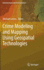Crime Modeling and Mapping Using Geospatial Technologies (Geotechnologies and the Environment, 8)