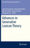 Advances in Generative Lexicon Theory