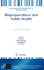 Biopreparedness and Public Health: Exploring Synergies