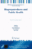 Biopreparedness and Public Health: Exploring Synergies (Nato Science for Peace and Security Series a: Chemistry and Biology)