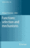 Functions: Selection and Mechanisms: 363 (Synthese Library, 363) [Mar 02, 2013] Huneman, Philippe