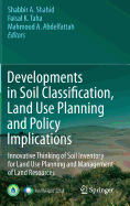 Developments in Soil Classification, Land Use Planning and Policy Implications