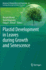 Plastid Development in Leaves During Growth and Senescence