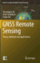 GNSS Remote Sensing: Theory, Methods and Applications