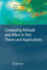 Computing Attitude and Affect in Text: Theory and