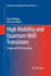 High Mobility and Quantum Well Transistors