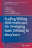 Reading, Writing, Mathematics and the Developing B