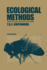 Ecological Methods: With Particular Reference to the Study of Insect Populations