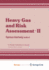 Heavy Gas and Risk Assessment � II: Proceedings of the Second Symposium on Heavy Gases and Risk Assessment, Frankfurt Am Main, May 25�26, 1982