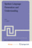 Spoken Language Generation and Understanding. Nato Asi Series C: Mathematical and Physical Science, Volume 59