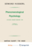 Phenomenological Psychology: Lectures, Summer Semester, 1925