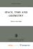 Space, Time and Geometry