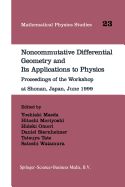 Noncommutative Differential Geometry and Its Appli