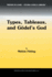 Types, Tableaus, and G? ? Del? ? S God
