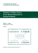 Genetics of Mate Choice: From Sexual Selection to