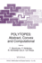 Polytopes: Abstract, Convex and Computational
