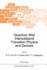 Quantum Well Intersubband Transition Physics and D