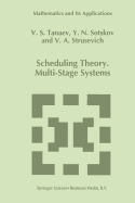 Scheduling Theory. Multi-Stage Systems