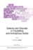 Defects and Disorder in Crystalline and Amorphous