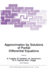 Approximation By Solutions of Partial Differential