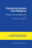 Engineering Systems with Intelligence: Concepts, Tools and Applications