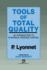 Tools of Total Quality: An Introduction to Statistical Process Control