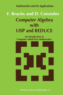 Computer Algebra With Lisp and Reduce