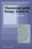 Mammographic Image Analysis