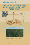 The Use of Remote Sensing in the Modeling of Fores