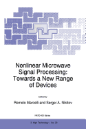 Nonlinear Microwave Signal Processing: Towards a N