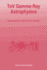 TeV Gamma-Ray Astrophysics: Theory and Observations Presented at the Heidelberg Workshop, October 3-7, 1994